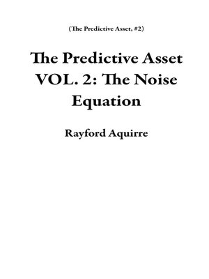cover image of The Predictive Asset VOL. 2